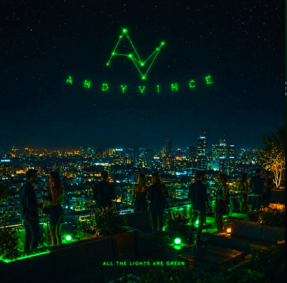 ANDYVINCE  - ALL THE LIGHTS ARE GREEN