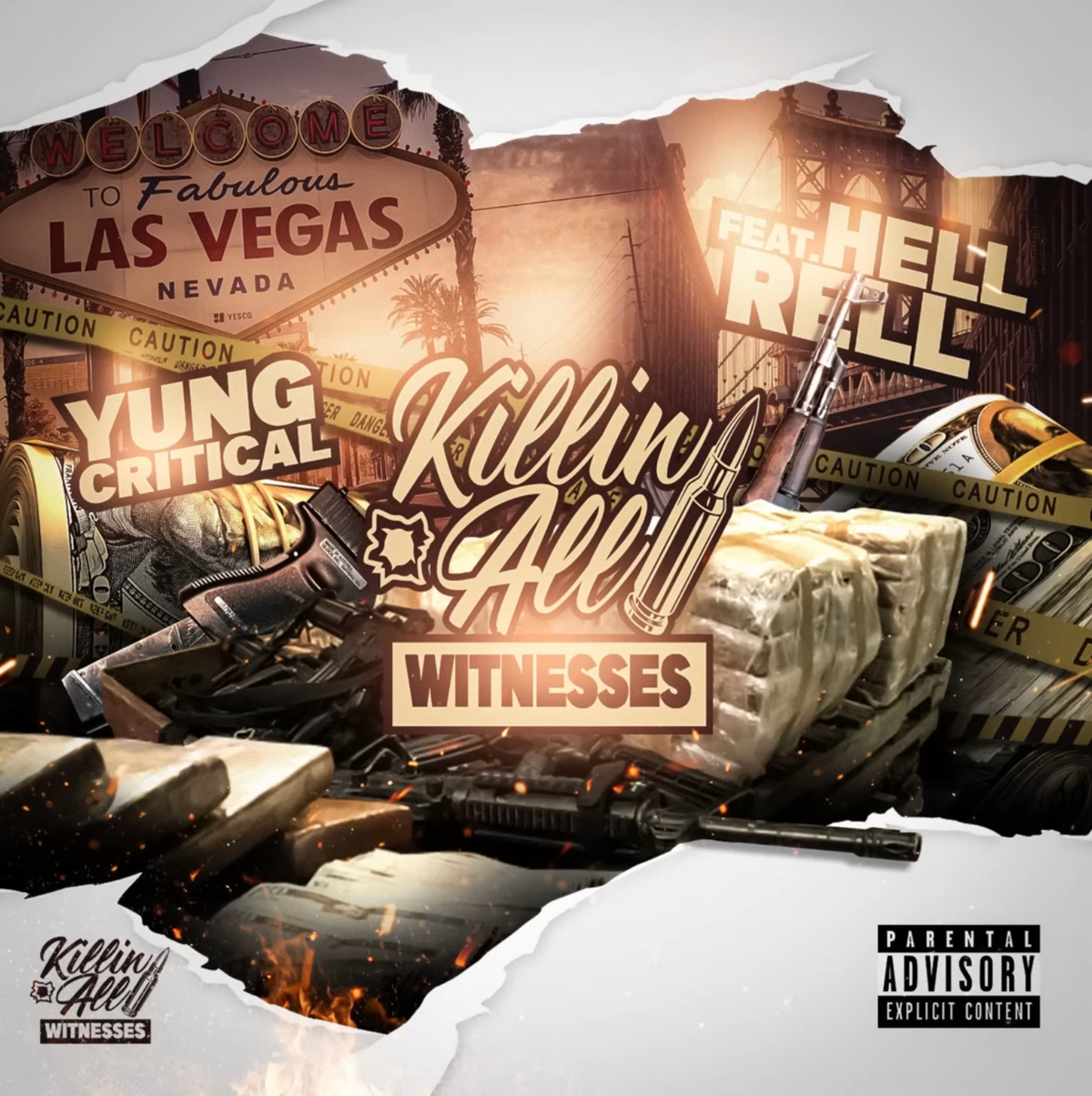 Yung Critical x Hell Rell - Killin All Witnesses (Official Blog Write Up)