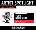 Artist Spotlight of the Week – Full Platform Promo Package
